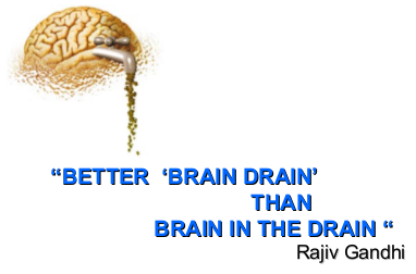 Better a brain drain than brain in the drain